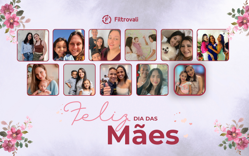 Maio é o mês das mães. E aqui na Filtrovali, não poderíamos deixar essa data passar sem homenagear com carinho aquelas que cuidam, inspiram e fazem a diferença todos os dias — dentro e fora da empresa.